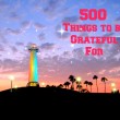 500 travel related things to be thankful for
