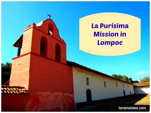 La Purisima Misison, Lompoc, California