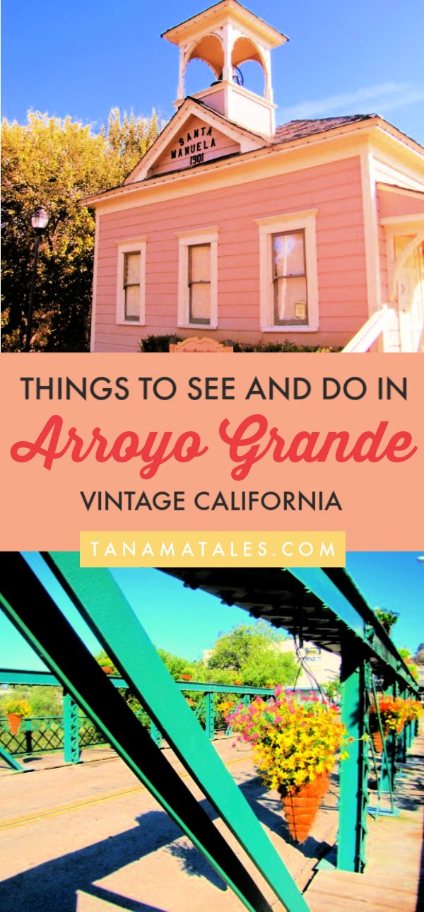 Things to do in Arroyo Grande, #California – Arroyo Grande, a small town in San Luis Obispo County, is known for its Village, wine tasting rooms, swinging bridge vintage charm, great restaurants and proximity to Pismo and Avila Beach. Get ready because I am spilling the beans on the best things to do in Arroyo Grande! #roadtrip #beachtown #PCH #CentralCoast