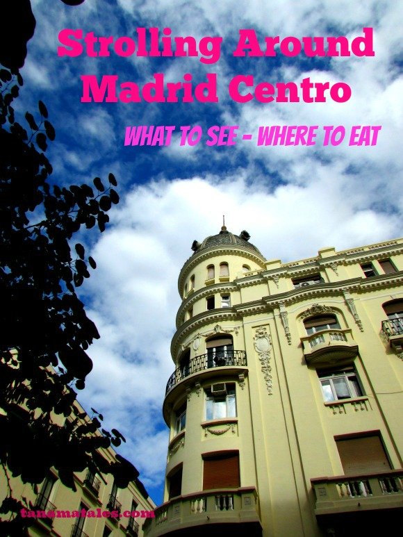What to see and where to eat in Spain's capital.  Madrid's Centro is full of exciting sights and eateries.