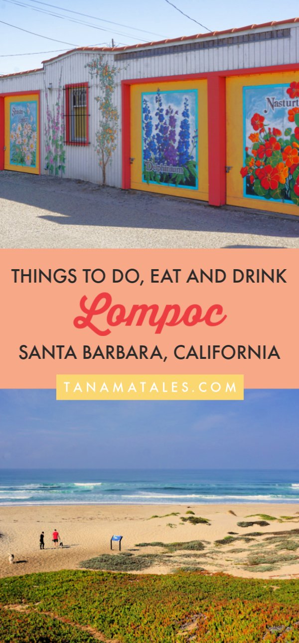 Things to do in the Santa Ynez Valley, #SantaBarbara – Travel tips and ideas - Lompoc is a town known for wine, murals and flower fields. In addition, it has beaches, parks and an aquatic center. If you are considering places to stay in or near the #California Coast, let me show you the best things to do in #Lompoc!