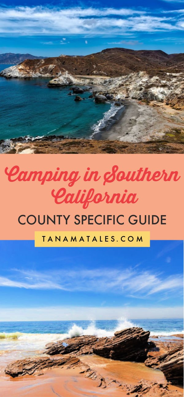 Camping in Southern California: County Guide - Tanama Tales