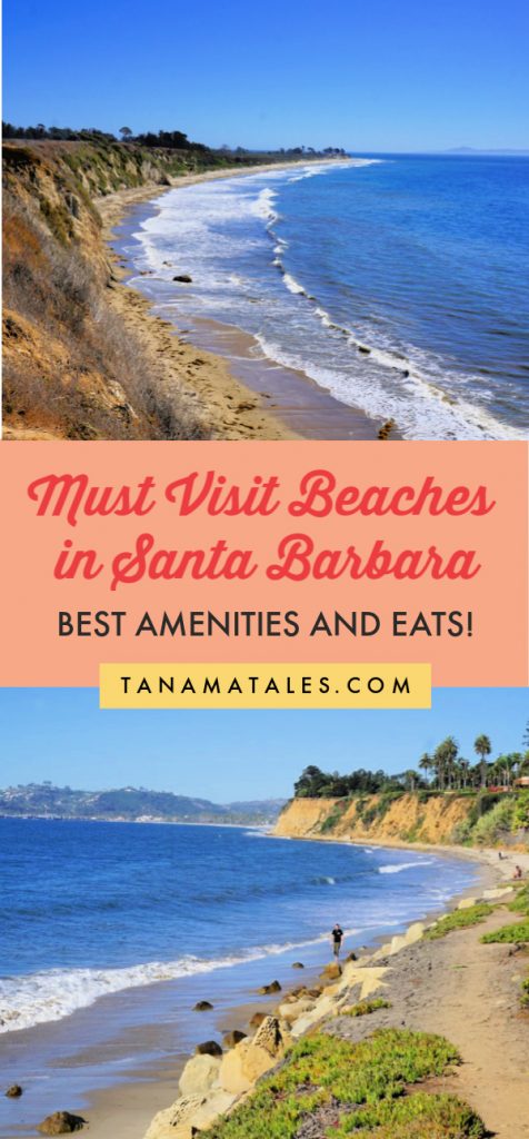 Best Beaches in Santa Barbara: Where to Go and Eat - Tanama Tales