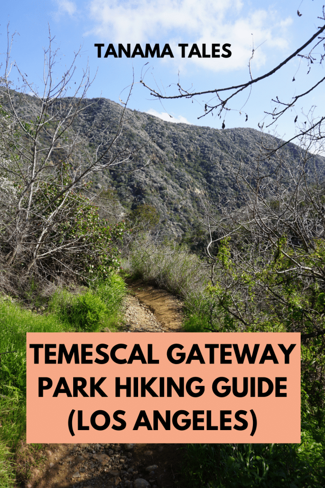 Temescal Gateway Park Hiking Guide - Tanama Tales